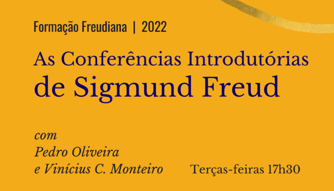 As Conferências Introdutórias de Sigmund Freud